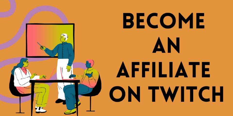 Become an Affiliate on Twitch